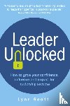 Scott, Lynn - Leader Unlocked