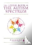 Todd, Dr Samantha - The Little Book of The Autism Spectrum