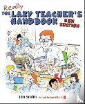 Smith, Jim - The Lazy Teacher's Handbook
