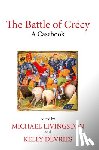 Michael Livingston, Kelly (Department of History, Loyola University-Maryland) De Vries - The Battle of Crecy