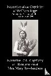 Biggs, William, Rowlandson, Mary - Narrative of the Captivity of William Biggs Among the Kickapoo Indians in Illinois in 1788, and Narrative of the Captivity & Restoration of Mrs. Mary Rowlandson