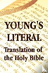 Young, Robert - Young's Literal Translation of the Holy Bible - Includes Prefaces to 1st, Revised, & 3rd Editions