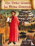 Alighieri, Dante - The Divine Comedy / La Divina Commedia - Parallel Italian / English Translation