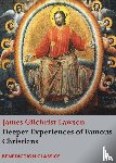 Lawson, James Gilchrist - Deeper Experiences of Famous Christians. (Complete and Unabridged.)