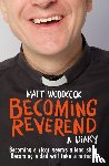 Woodcock, Matt - Becoming Reverend