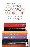 Earey, Mark - Finding Your Way Around Common Worship 2nd edition