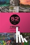 Zacharias, A - 52 Assignments: Travel Photography