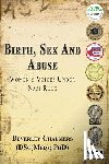 Chalmers, Beverley - Birth, Sex and Abuse: Women's Voices Under Nazi Rule (Winner: Canadian Jewish Literary Award, Choice Outstanding Academic Title, USA National Jewish Book Award, Eric Hoffer Award)