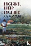 Macdonell, A.G. - England, Their England