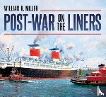 Miller, William H. - Post-war on the Liners