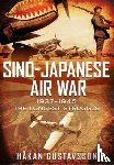 Hakan Gustavsson - Sino-Japanese Air War 1937-1945