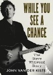 Van der Kiste, John - While You See A Chance