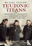 Taylor, Blaine - Teutonic Titans