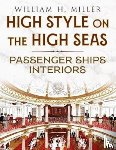 Miller, William - High Style on the High Seas