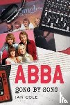 Cole, Ian - ABBA Song by Song