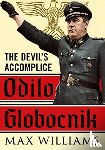 Williams, Max - Odilo Globocnik