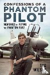 Wilson, Tug - Confessions of a Phantom Pilot