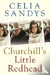 Sandys, Celia - Churchill’s Little Redhead