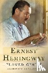 Malone, Aubrey - Ernest Hemingway