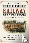 Shill, Ray - The Great Railway Speculations