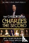 Kiste, John Van der - The Children of Charles the Second