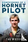 Wilson, Tug - Confessions of a Hornet Pilot