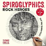 Pavitte, Thomas - Spiroglyphics: Rock Heroes