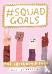 Kasperowicz, Ella - #Squad Goals