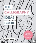 Gribble, Lyndsey - The Calligraphy Ideas Book