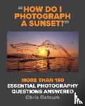 Gatcum, Chris - How Do I Photograph A Sunset?