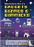 Leigh, Peter - Nostalgia Nerd's Gadgets, Gizmos & Gimmicks