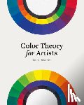 Goldsmith, Ian - Color Theory for Artists