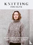 Knitting for Olive - Knitting for Olive