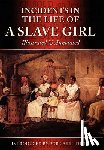 Jacobs, Harriet Ann - Incidents In The Life Of A Slave Girl