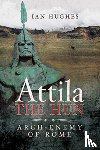 Ian, Hughes - Attila the Hun