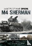 Ware, Pat, Delf, Brian - M4 Sherman: Images of War
