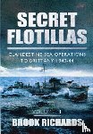 Richards, Brooks - Secret Flotillas Vol 1: Clandestine Sea Operations to Brittany 1940-44