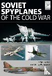 Yefim, Gordon - Flight Craft 1: Soviet Spyplanes of the Cold War