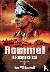 Beckett, Ian F. - Rommel - A Reappraisal