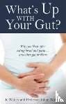 Waters, Jo, Walters, Julian - What's Up with Your Gut?