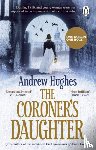 Hughes, Andrew - The Coroner's Daughter