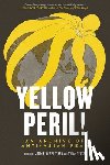 Yeats, Dylan, Tchen, John Kuo Wei - Yellow Peril!