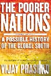 Prashad, Vijay - The Poorer Nations