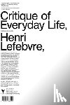 Lefebvre, Henri - Critique of Everyday Life