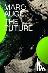 Auge, Marc - The Future