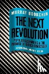 Bookchin, Murray - The Next Revolution