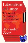 Zevin, Alexander - Liberalism at Large - The World According to the Economist