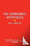 Badiou, Alain - The Communist Hypothesis