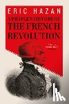 Hazan, Eric (Director) - A People's History of the French Revolution