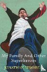 Edwards, Jonathan - My Family and Other Superheroes